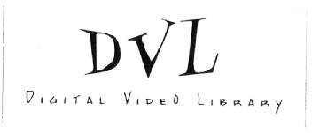 DVL DIGITAL VIDEO LIBRARY