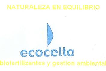 NATURALEZA EN EQUILIBRIO ECOCELTA BIOFERTILIZANTES Y GESTION AMBIENTAL