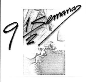 9 SEMANAS Y MEDIA