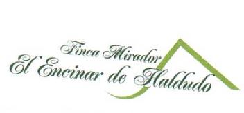 FINCA MIRADOR EL ENCINAR DE HALDUDO