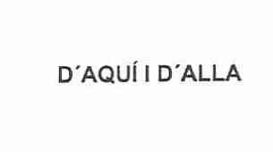 D'AQUI I D'ALLA