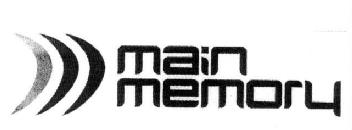 MAIN MEMORY