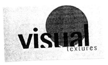 VISUAL TEXTURES