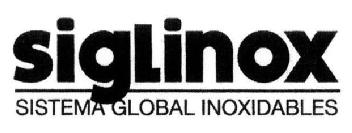 SIGLINOX. SISTEMA GLOBAL INOXIDABLES