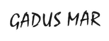 GADUS MAR