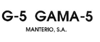 G-5 GAMA-5 MANTERIO, S.A