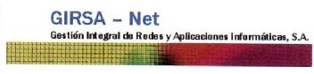 GIRSA-NET GESTION INTEGRAL DE REDES Y APLICACIONES INFORMATICAS, S.A