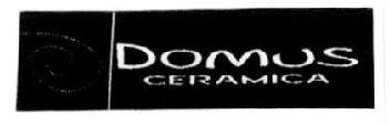 DOMUS CERAMICA
