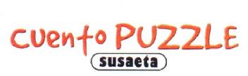 CUENTO PUZZLE SUSAETA