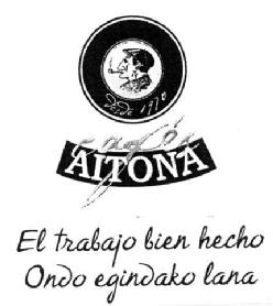 CAFE AITONA EL TRABAJO BIEN HECHO ONDO EGINDAKO LANA
