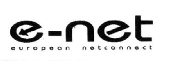 E-NET EUROPEAN NETCONNECT