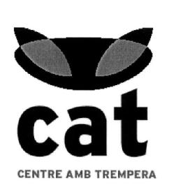 CAT CENTRE AMB TREMPERA
