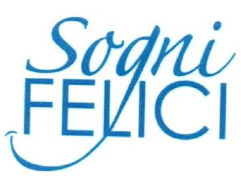SOGNI FELICI