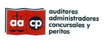 AA CP. AUDITORES ADMINISTRADORES CONCURSALES Y PERITOS