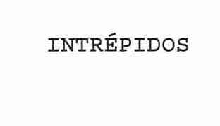 INTREPIDOS