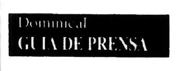 DOMINICAL GUIA DE PRENSA