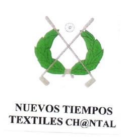 NUEVOS TIEMPOS TEXTILES CH@NTAL