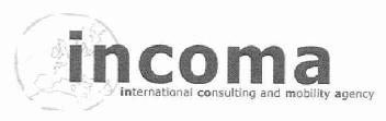 INCOMA INTERNATIONAL CONSULTING AND MOLIBITY AGENCY