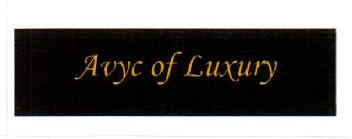 AVIYC OF LUXURY