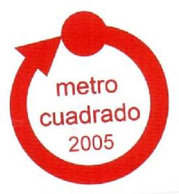 METRO CUADRADO 2005