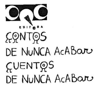 OQO EDITORA CONTOS DE NUNCA ACABAR CUENTOS DE NUNCA ACABAR