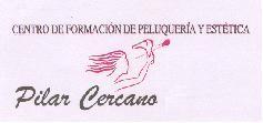 CENTRO DE FORMACION DE PELUQUERIA Y ESTETICA PILAR CERCANO
