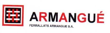 ARMANGUE FERRALLATS ARMANGUE S.A