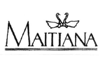 MAITIANA