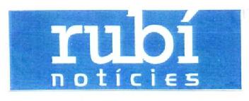 RUBI NOTICIES