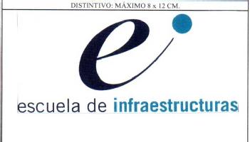 E I ESCUELA DE INFRAESTRUCTURAS