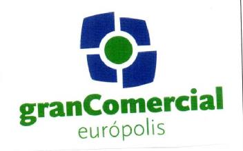 GRANCOMERCIAL EUROPOLIS