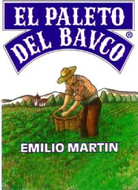 EL PALETO DEL BAVCO EMILIO MARTIN