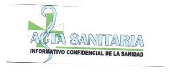 ACTA SANITARIA INFORMATIVO CONFIDENCIAL DE LA SANIDAD