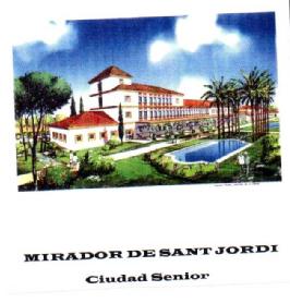 MIRADOR DE SANT JORDI CIUDAD SENIOR