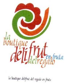LA BOUTIQUE DELIFRUT EN FRUTA DEL REGALO