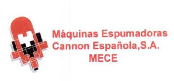 MAQUINAS ESPUMADORAS CANNON ESPAÑOLA, S.A. MECE