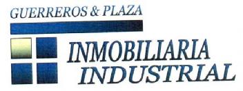 GUERREROS & PLAZA INMOBILARIA INDUSTRIAL
