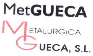 METGUECA METALURGICA GUECA, S.L