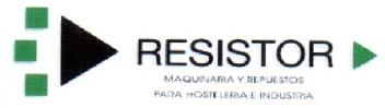 RESISTOR MAQUINARIA Y REPUESTOS PARA HOSTELERIA E INDUSTRIA