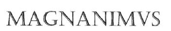 MAGNANIMVS