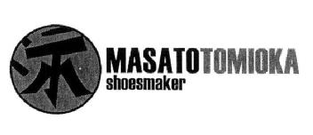 MASATOTOMIOKA SHOESMAKER