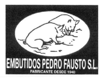 EMBUTIDOS PEDRO FAUSTO S.L. FABRICANTE DESDE 1940