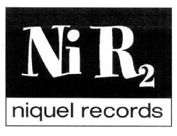 NI R2 NIQUEL RECORDS
