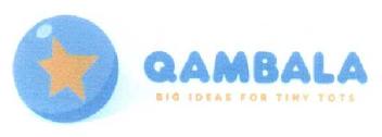QAMBALA BIG IDEAS FOR TINY TOTS