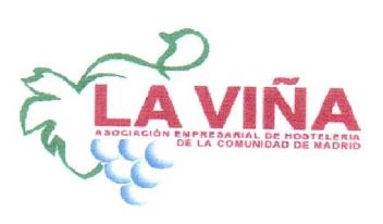 LA VIÑA ASOCIACION EMPRESARIAL DE HOSTELERIA DE LA COMUNIDAD DE MADRID