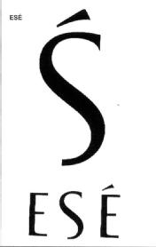 S ESE