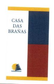CASA DAS BRAÑAS