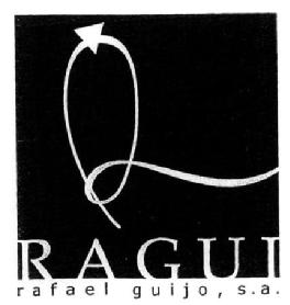 RAGUI RAFAEL GUIJO, S.A