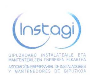 INSTAGI GIPUZKOAKO INSTALATZAILE ETA MANTENTZAILEEN EMPRESEN ELKARTEA ASOCIACION EMPRESARIAL DE INSTALADORES Y MANTENEDORES DE GIPUZKOA