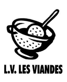 L.V. LES VIANDES